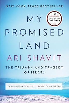My Promised Land: The Triumph and Tragedy of Israel by Shavit, Ari | Paperback | History