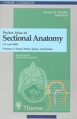 Pocket Atlas of Sectional Anatomy: 1 (Flexibook) by Moeller, Torsten B. | Paperback | Anatomy