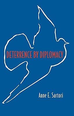 Deterrence by Diplomacy by Sartori, Anne E | Hardcover | Geography