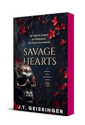 Savage Hearts: Queens and Monsters Book 3 by Geissinger, J.T. | Paperback | Romance