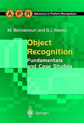 Object Recognition : Fundamentals and Case Studies by BENNAMOUN | Hardcover | Technology & Engineering