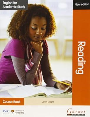 English For Academic Study: Reading Course Book - Edition 2 by Slaght, John | Board_Book | Language Study