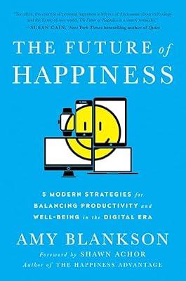 The Future of Happiness by Blankson, Amy | Hardcover | Technology & Engineering