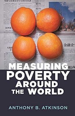 Measuring Poverty around the World by Atkinson, Anthony B. | Hardcover | Business & Economics