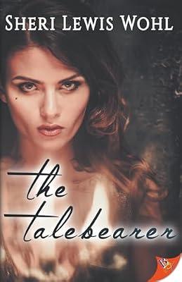 The Talebearer by Wohl, Sheri Lewis | Paperback | Romance