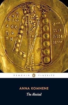 The Alexiad by Anna Komnene | Paperback | European History