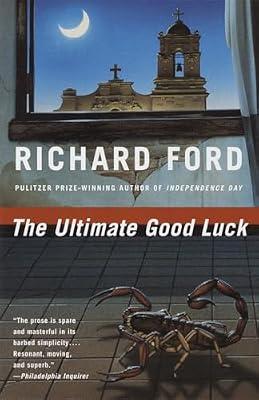 The Ultimate Good Luck: 0000 (Vintage Contemporaries) by Ford, Richard | Paperback | Fiction