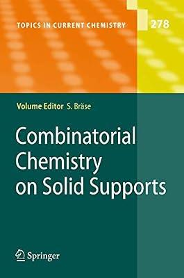 Combinatorial Chemistry on Solid Supports: 278 (Topics in Current Chemistry) | Hardcover | Chemistry
