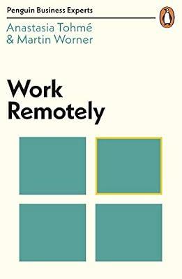 Work Remotely by Tohmé, Anastasia; Worner, Martin | Paperback | Office Management