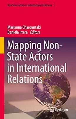 Mapping Non-State Actors in International Relations | Hardcover | Political Science