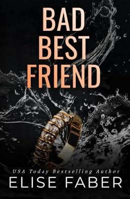 Bad Best Friend: 14 (Billionaire's Club) by Faber, Elise | Paperback | Adult & Contemporary Romance
