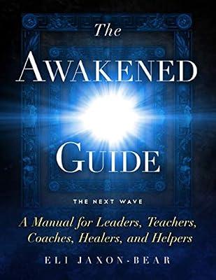 The Awakened Guide by Jaxon-Bear, Eli | Paperback | Religion