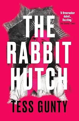 The Rabbit Hutch by TESS GUNTY | Paperback