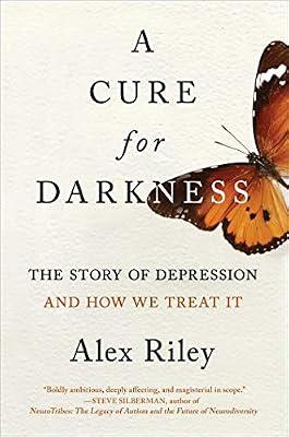 A Cure for Darkness by Riley, Alex | Hardcover | Psychology