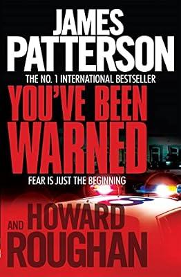 YOU'VE BEEN WARNED (NEW FORMAT) by Roughan, Howard; Patterson, James | Paperback | Modern & Contemporary Fiction (Post C 1945)