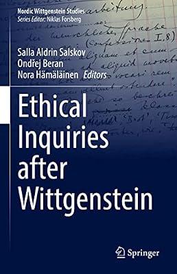 Ethical Inquiries After Wittgenstein: 8 (Nordic Wittgenstein Studies, 8) | Hardcover | Philosophy