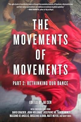 Movements of Movements: Part 2: Rethinking Our Dance | Paperback | Political Science
