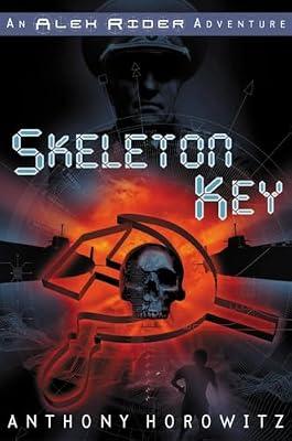 Skeleton Key: An Alex Rider Adventure: 3 by Horowitz, Anthony | Hardcover | Young Adult Fiction