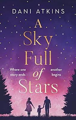 A Sky Full of Stars by Atkins, Dani | Hardcover | Romance