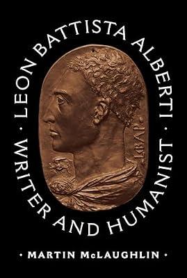 Leon Battista Alberti: Writer and Humanist by McLaughlin, Martin | Hardcover | History