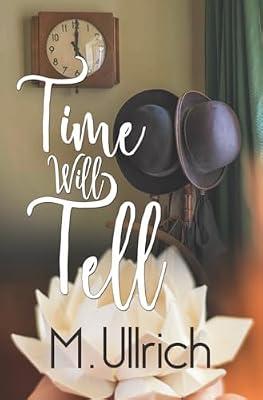 Time Will Tell by Ullrich, M. | Paperback | Modern & Contemporary Fiction (Post C 1945)
