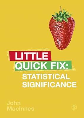 Statistical Significance: Little Quick Fix by MacInnes, John | Paperback | Social Science