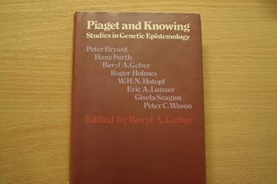 Piaget and Knowing: Studies in Genetic Epistemology | Hardcover | Psychology