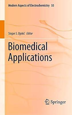 Biomedical Applications: 55 (Modern Aspects of Electrochemistry) | Hardcover | Electrochemistry & Magnetochemistry