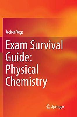 Exam Survival Guide: Physical Chemistry by Vogt, Jochen | Paperback | Physical Chemistry