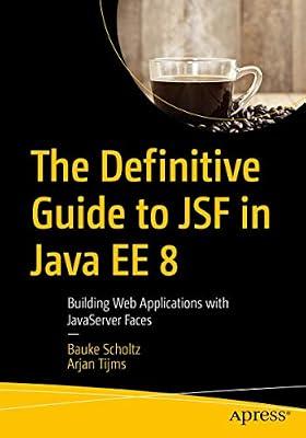The Definitive Guide to Jsf in Java Ee 8 by Muller, Michael | Paperback | Computer Programming