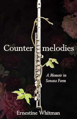 Countermelodies: A Memoir in Sonata Form by Whitman, Ernestine | Paperback | Biography & Autobiography