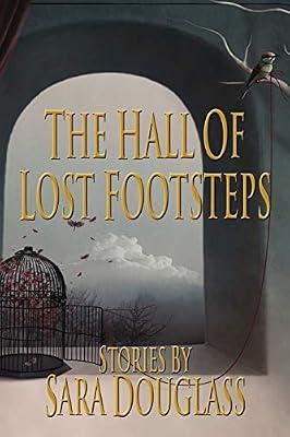 The Hall of Lost Footsteps by Douglass, Sarah | Paperback | Fantasy