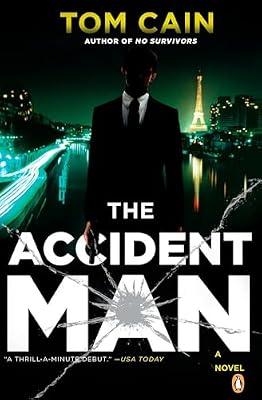The Accident Man: A Novel: 1 (Samuel Carver Novel) by Cain, Tom | Paperback | Fiction