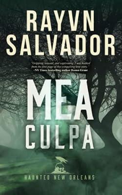 Mea Culpa: A Haunted New Orleans Novel: 3 by Salvador, Rayvn | Paperback | Romance
