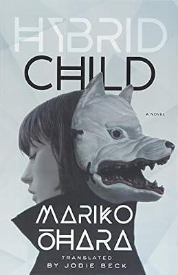 Hybrid Child by Ohara, Mariko | Paperback