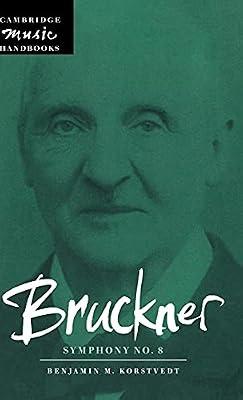 Bruckner: Symphony No. 8 (Cambridge Music Handbooks) by Korstvedt, Benjamin M. | Hardcover | Music