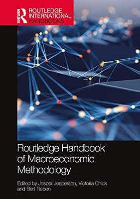Routledge Handbook of Macroeconomic Methodology (Routledge International Handbooks) | Paperback | Business & Economics