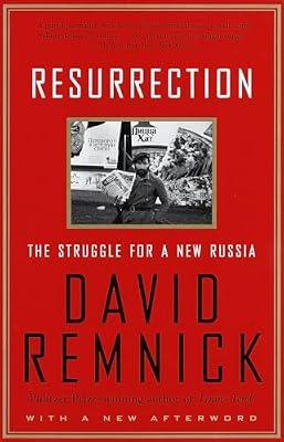 Resurrection: The Struggle for a New Russia (Vintage) by Remnick, David | Paperback | History