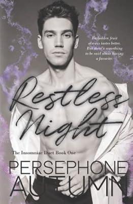 Restless Night: Insomniac Duet #1: 5 (Bay Area Duet) by Autumn, Persephone | Paperback | Romance