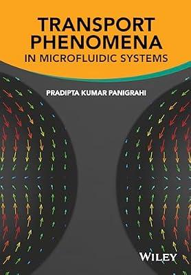 Transport Phenomena in Microfluidic Systems by Panigrahi, Pradipta Kumar | Hardcover | Science