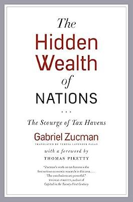 HIDDEN WEALTH OF NATIONS by Fagan, Teresa Lavender; Zucman, Gabriel; Piketty, Thomas | Paperback | Business & Economics