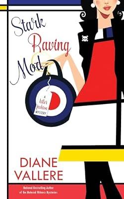 Stark Raving Mod: A Samantha Kidd Mystery: 13 (Killer Fashion Mystery) by Vallere, Diane | Paperback | Crime & Mystery