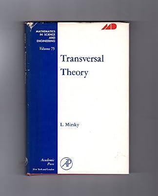 Transversal Theory (Mathematics in Science & Engineering) by Mirsky, L. | Hardcover | Mathematics