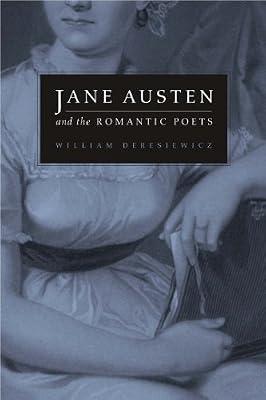 Jane Austen And The Romantic Poets by Deresiewicz, William | Hardcover | Literary Criticism