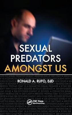 Sexual Predators Amongst Us by Rufo, Ronald A. | Hardcover | Law