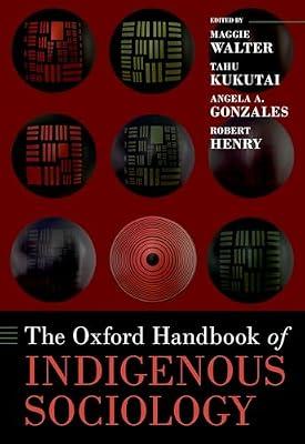The Oxford Handbook of Indigenous Sociology | Hardcover | Social Science