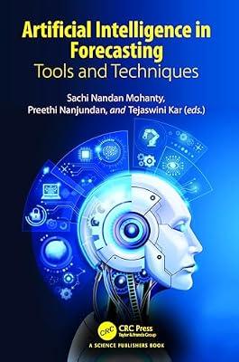 ARTIFICIAL INTELLIGENCE IN FORECASTING TOOLS AND TECHNIQUES (HB 2024) | Hardcover | Data Science And Analysis