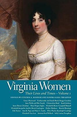 Virginia Women: Their Lives and Times: Their Lives and Times, Volume 1 (Southern Women: Their Lives and Times) | Paperback | Social & Cultural History
