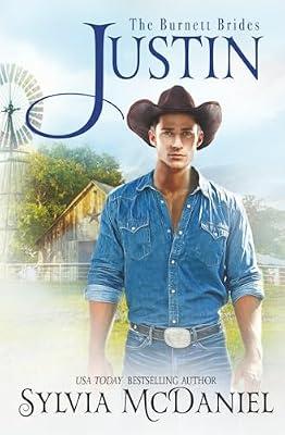 Justin: Contemporary Western Small Town Romance: 10 (Burnett Brides) by McDaniel, Sylvia | Paperback | Westerns