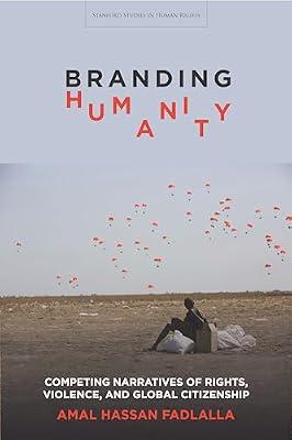 Branding Humanity by Fadlalla, Amal Hassan | Hardcover | Social Science